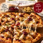 National Pizza Day Loaded Thanksgiving Leftover Pizza